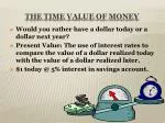 PPT - The Time Value of Money - The Basics PowerPoint Presentation ...