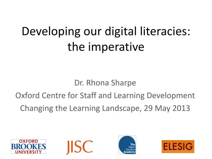 developing our digital literacies the imperative