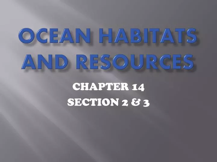 ocean habitats and resources