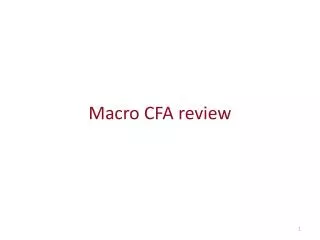 Macro CFA review