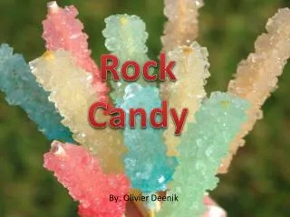 Rock Candy