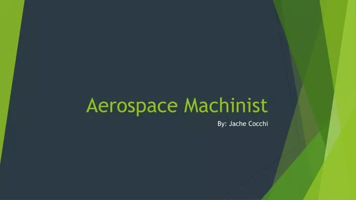 aerospace machinist