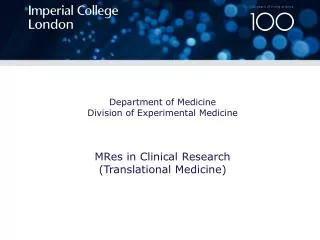 Department of Medicine Division of Experimental Medicine MRes in Clinical Research