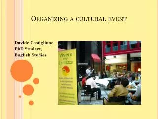 Organizing a cultural event