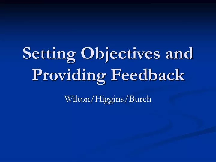 setting objectives and providing feedback