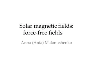 Solar magnetic fields: force-free fields