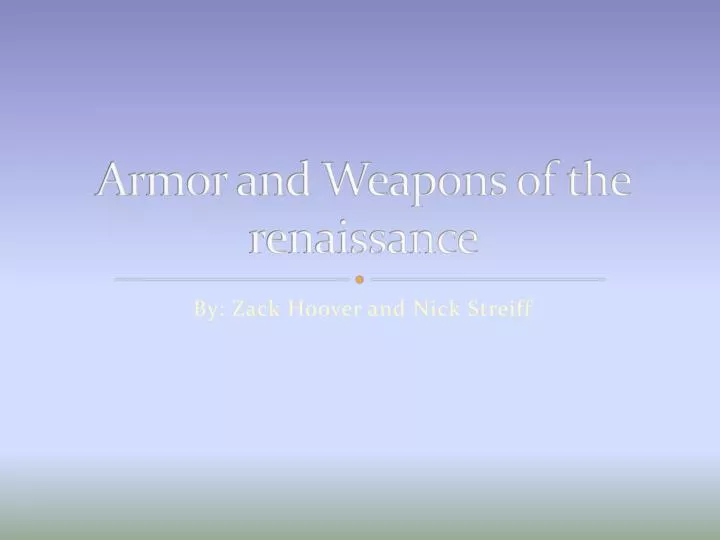 armor and weapons of the renaissance
