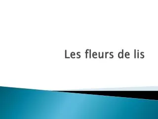 Les fleurs de lis