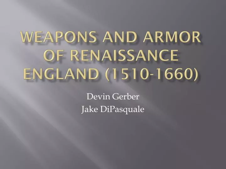w eapons and armor of renaissance england 1510 1660