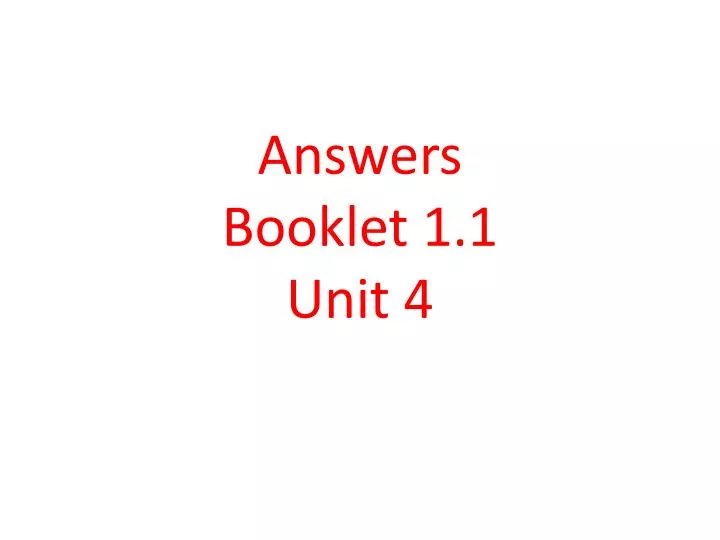 answers booklet 1 1 unit 4