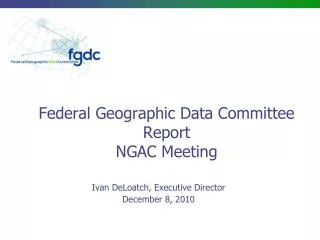 federal geographic data committee report ngac meeting