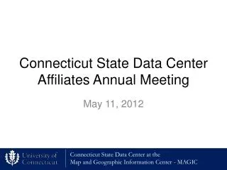 Connecticut State Data Center Affiliates Annual Meeting