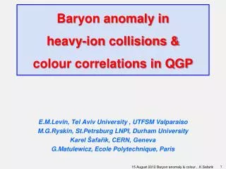 Baryon anomaly in heavy-ion collisions &amp; colour correlations in QGP