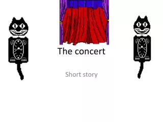 The concert