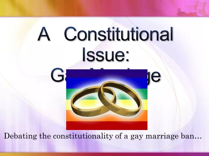 a constitutional issue gay marriage