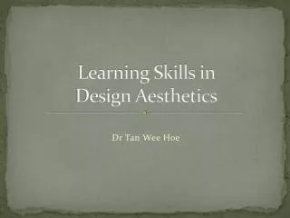 Learning Skills in Design Aesthetics