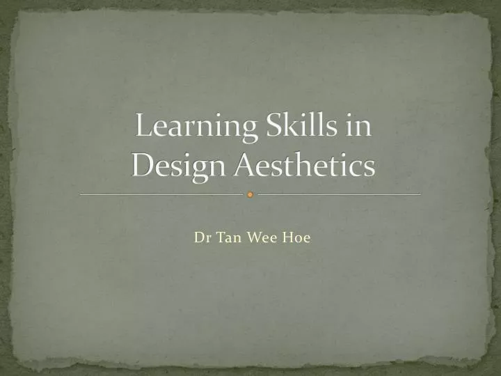 learning skills in design aesthetics