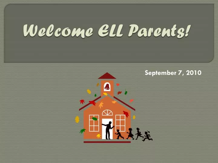 s welcome ell parents