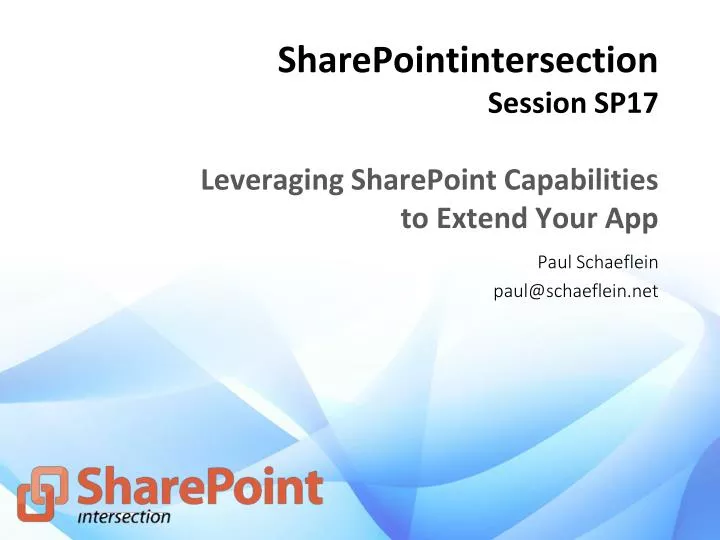 sharepointintersection session sp17 leveraging sharepoint capabilities to extend your app