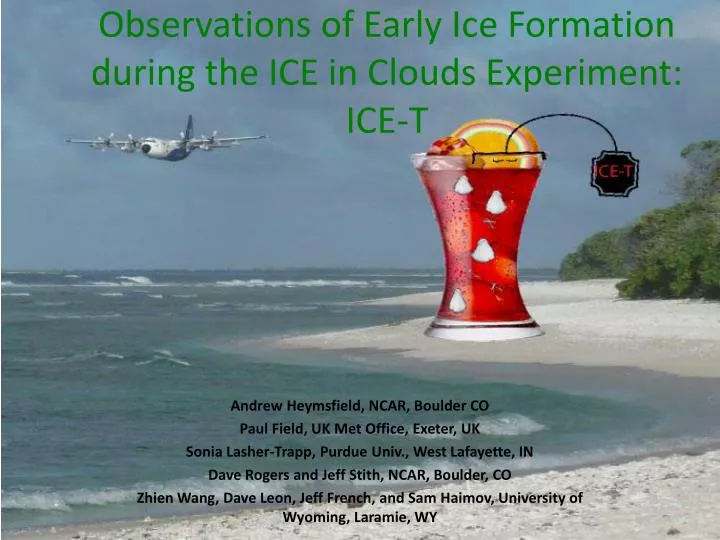 observations of early ice formation during the ice in clouds experi ment ice t