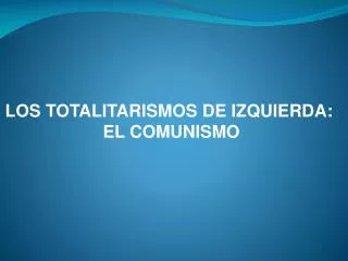 PPT - El Surgimiento De Los Totalitarismos. PowerPoint Presentation ...