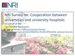 Respondents: Nordic medical faculty deans and university hospital directors 44 % replies