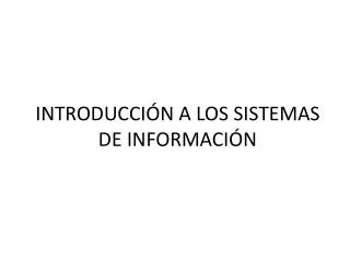 introducci n a los sistemas de informaci n