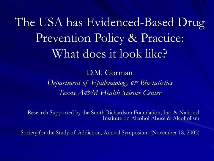 the usa has evidenced based drug prevention policy practice what does it look like