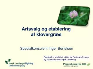 artsvalg og etablering af kl vergr s