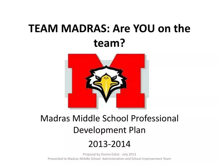team madras are you on the team
