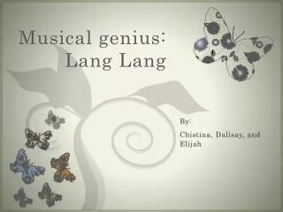 Musical genius: Lang Lang