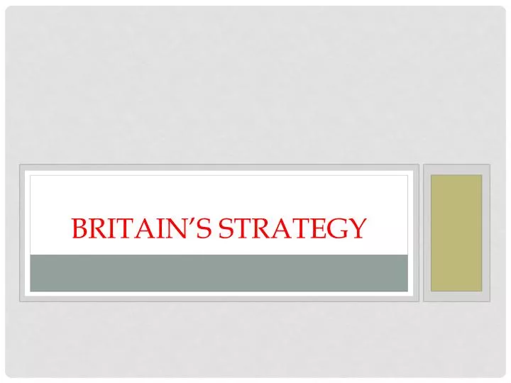britain s strategy