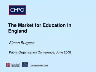 The Market for Education in England