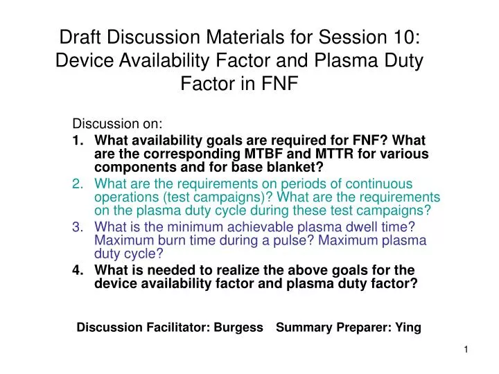 draft discussion materials for session 10 device availability factor and plasma duty factor in fnf