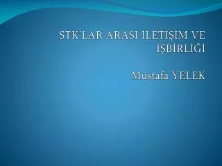 stk lar arasi let m ve b rl mustafa yelek