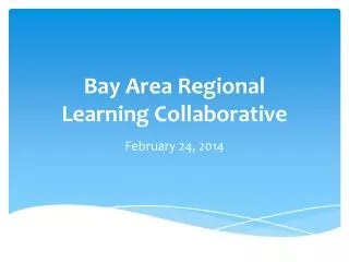 Bay Area Regional Learning Collaborative