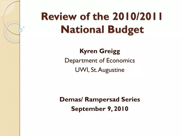 review of the 2010 2011 national budget