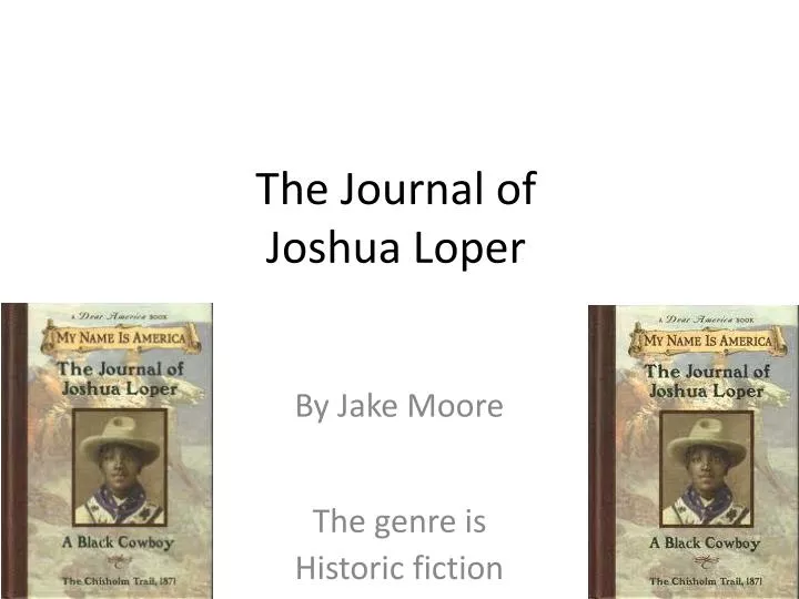 the journal of joshua loper