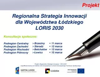 Regionalna Strategia Innowacji dla Województwa Łódzkiego LORIS 2030