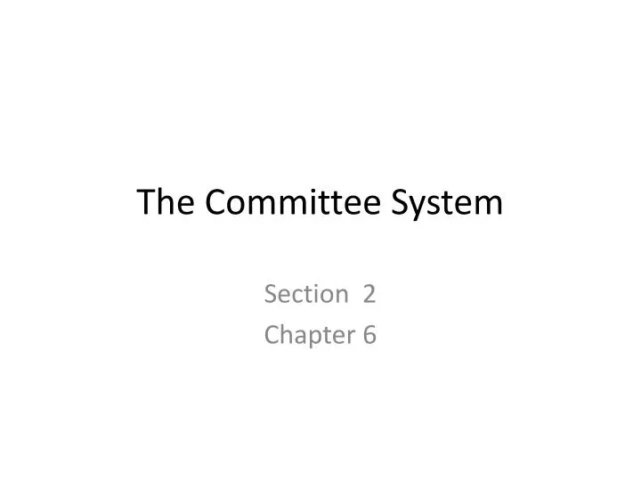 the committee system