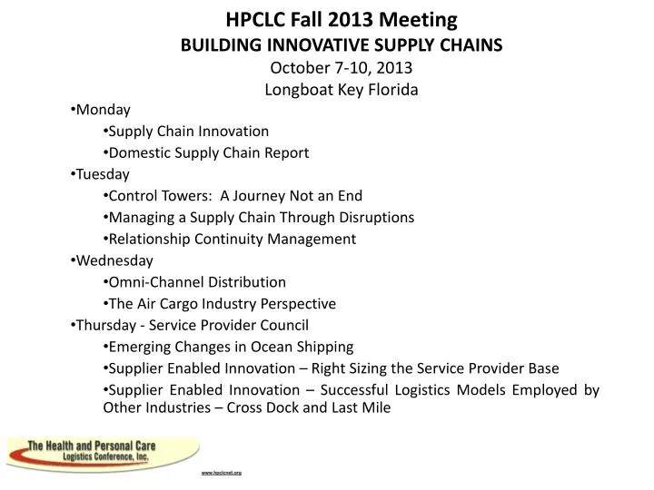 hpclc fall 2013 meeting building innovative supply chains october 7 10 2013 longboat key florida