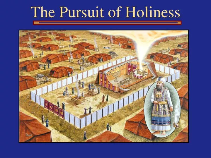 the pursuit of holiness