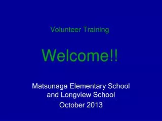 Volunteer Training Welcome!!