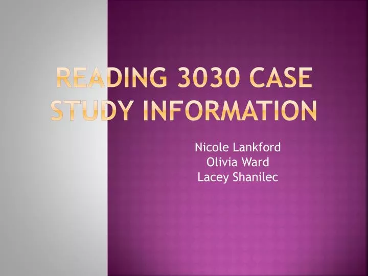 reading 3030 case study information