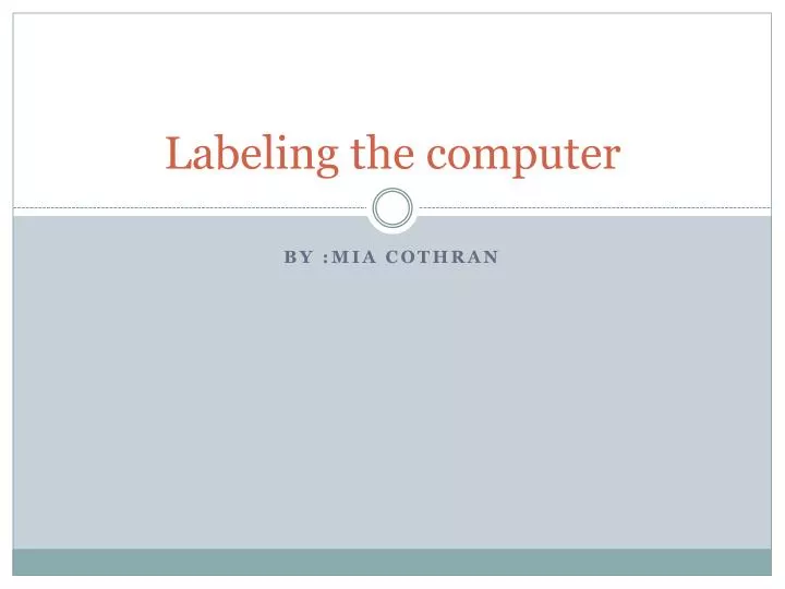 labeling the computer
