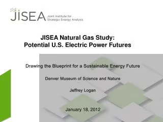 JISEA Natural Gas Study: Potential U.S. Electric Power Futures