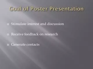 Goal of Poster Presentation