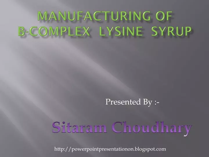 manufacturing of b complex lysine syrup