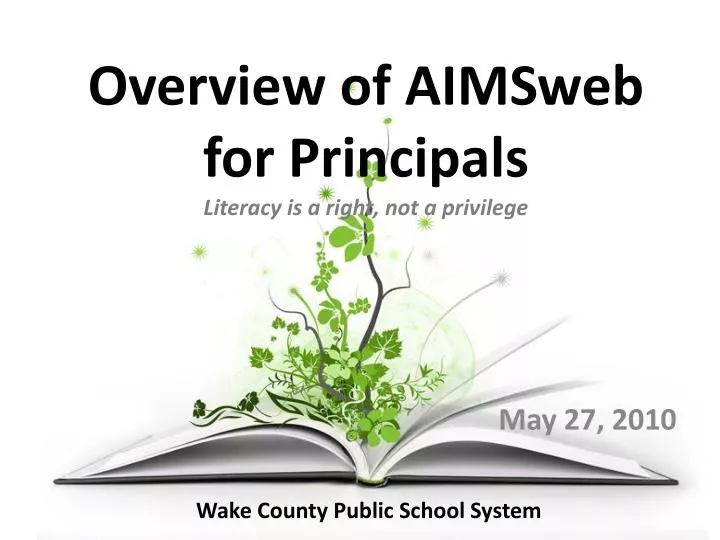 overview of aimsweb for principals literacy is a right not a privilege