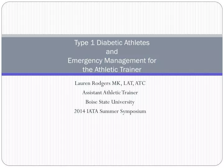 type 1 diabetic athletes and emergency management for the athletic trainer